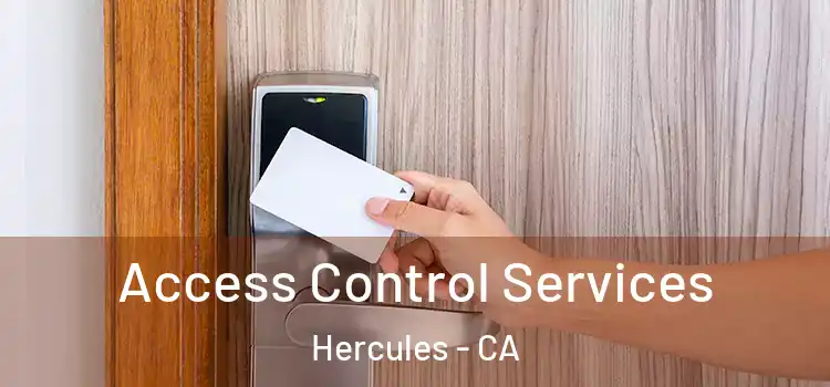 Access Control Services Hercules - CA