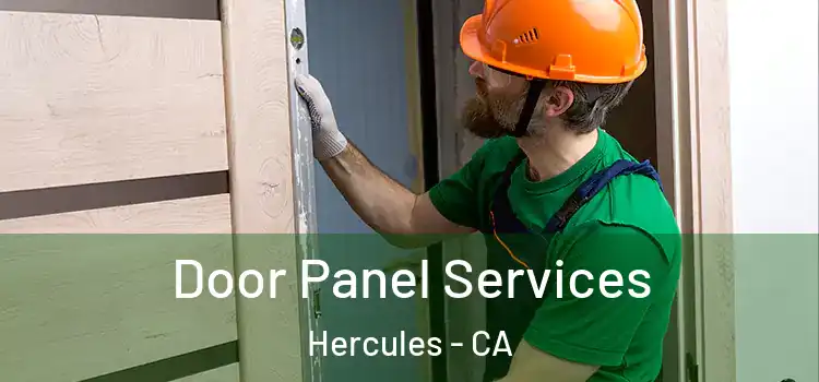 Door Panel Services Hercules - CA