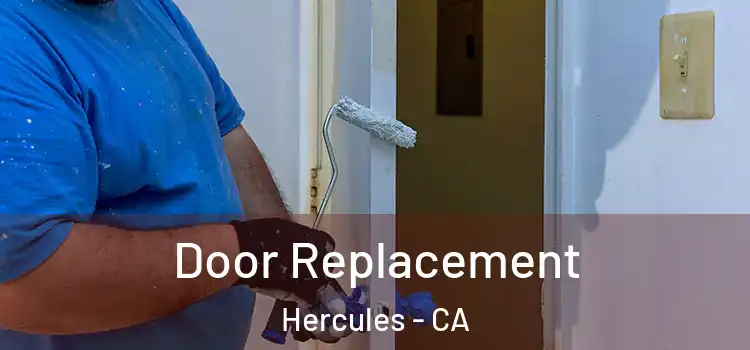 Door Replacement Hercules - CA
