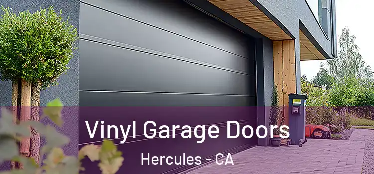  Vinyl Garage Doors Hercules - CA